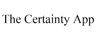 THE CERTAINTY APP Trademark Image