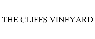 THE CLIFFS VINEYARD Trademark Image