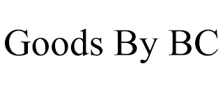 GOODS BY BC Trademark Image