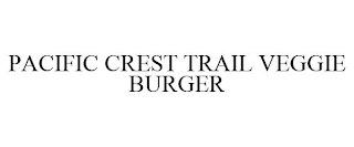 PACIFIC CREST TRAIL VEGGIE BURGER Trademark Image
