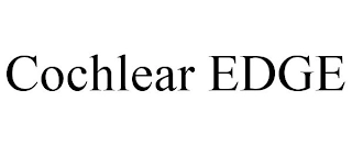 COCHLEAR EDGE Trademark Image