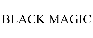BLACK MAGIC Trademark Image