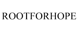 ROOTFORHOPE Trademark Image