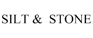 SILT & STONE Trademark Image