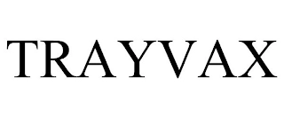 TRAYVAX Trademark Image