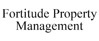 FORTITUDE PROPERTY MANAGEMENT Trademark Image