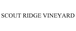 SCOUT RIDGE VINEYARD Trademark Image