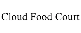 CLOUD FOOD COURT Trademark Image