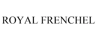 ROYAL FRENCHEL Trademark Image