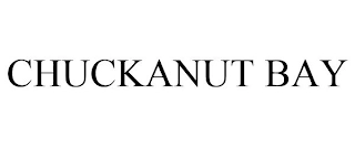 CHUCKANUT BAY Trademark Image