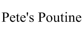 PETE'S POUTINE Trademark Image