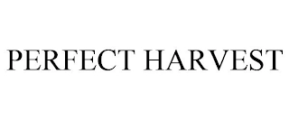 PERFECT HARVEST Trademark Image