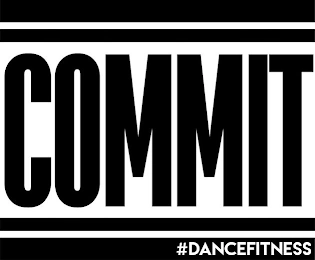 COMMIT #DANCEFITNESS Trademark Image