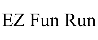 EZ FUN RUN Trademark Image