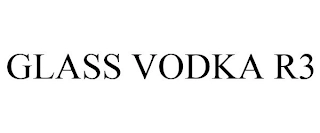GLASS VODKA R3 Trademark Image