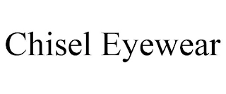 CHISEL EYEWEAR Trademark Image