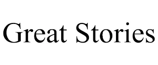 GREAT STORIES Trademark Image