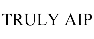 TRULY AIP Trademark Image