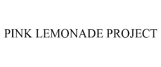 PINK LEMONADE PROJECT Trademark Image