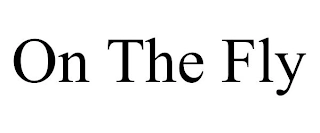 ON THE FLY Trademark Image