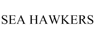 SEA HAWKERS Trademark Image