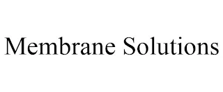 MEMBRANE SOLUTIONS Trademark Image