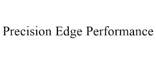 PRECISION EDGE PERFORMANCE Trademark Image