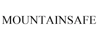 MOUNTAINSAFE Trademark Image