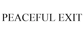 PEACEFUL EXIT Trademark Image
