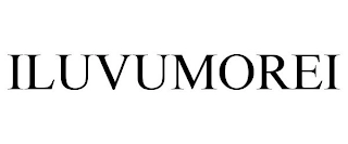 ILUVUMOREI Trademark Image