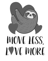 MOVE LESS, LOVE MORE Trademark Image