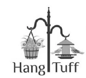 HANG TUFF Trademark Image