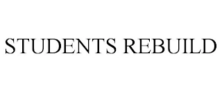 STUDENTS REBUILD Trademark Image