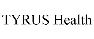 TYRUS HEALTH Trademark Image