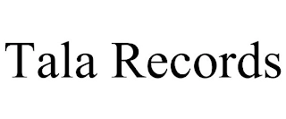 TALA RECORDS Trademark Image