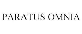 PARATUS OMNIA Trademark Image