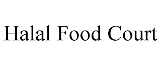 HALAL FOOD COURT Trademark Image