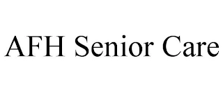AFH SENIOR CARE Trademark Image