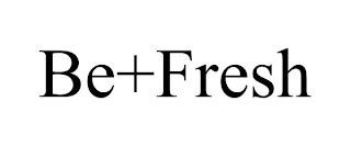 BE+FRESH Trademark Image