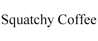 SQUATCHY COFFEE Trademark Image