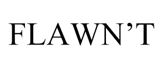 FLAWN'T Trademark Image