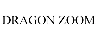 DRAGON ZOOM Trademark Image