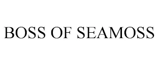 BOSS OF SEAMOSS Trademark Image