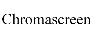 CHROMASCREEN Trademark Image