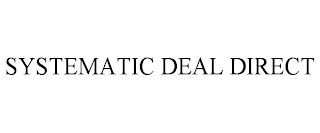 SYSTEMATIC DEAL DIRECT Trademark Image