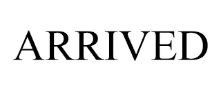 ARRIVED Trademark Image