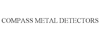 COMPASS METAL DETECTORS Trademark Image