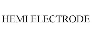 HEMI ELECTRODE Trademark Image