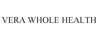 VERA WHOLE HEALTH Trademark Image