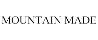 MOUNTAIN MADE Trademark Image